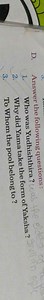 Answer the following questions:Who was Yudhishthira?Why did ... | Filo