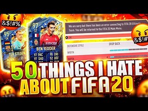 Top 50 things I hate about FIFA 20