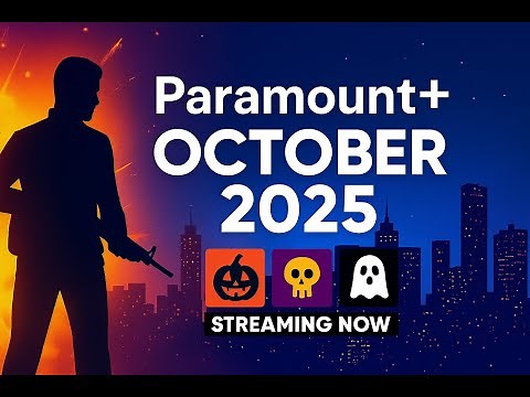 Paramount+ October 2025 : New Series & Movies