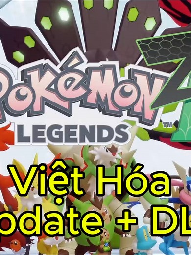 Hướng dẫn tải và cài Pokemon Z Việt hóa