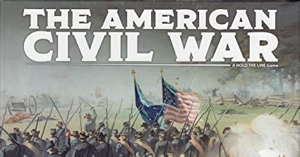 Hold the Line: The American Civil War
