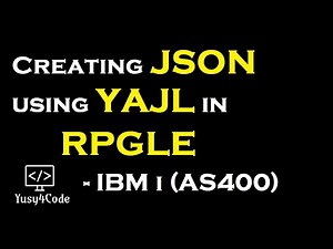 How to create JSON using RPGLE in IBM i (AS400) | YAJL | yusy4code