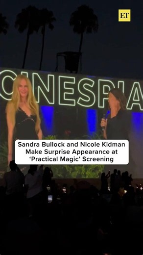 Sandra Bullock and Nicole Kidman Make Surprise Apperance at Practical Magic Screening