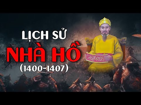 Tóm tắt lịch sử Nhà Hồ (1400–1407) - chiến tranh Quân Minh xâm lược Đại Ngu II Tóm Tắt