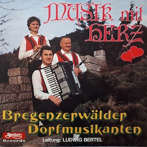 Bregenzerwälder Dorfmusikanten - Musik Mit Herz