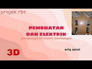 Projek RBT Tingkatan 3 - penyangkut kunci berlampu 🔑