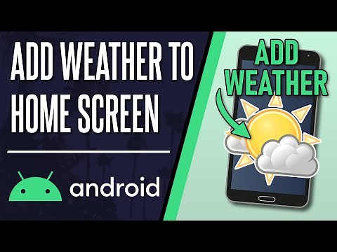 How to Add Weather to Home Screen on Android Phone