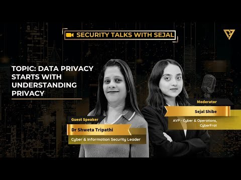 A Fireside Chat on "Data Privacy Starts with Understanding Privacy" | Beyond The Shield.