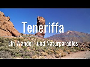 Teneriffa - Ein Wander- und Naturparadies | Teide | Puerto de la Cruz | Garachico | Anaga-Gebirge