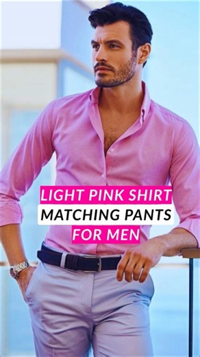 Top 10 Attractive Pink Shirt Color Combination For Men! #fashion #shorts #viral #outfit