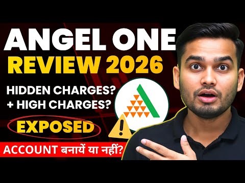 Angel One Hidden Charges 😱 | Account बनाएं या नहीं? Full Truth 2026