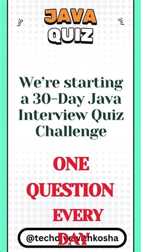 30 DAYS. 30 JAVA QUESTIONS
