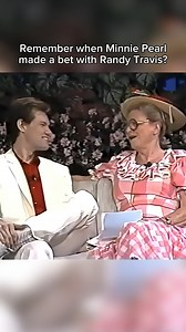We miss you, Minnie Pearl! Let us know if you remember when she made a bet with Randy Travis. | Randy Travis