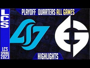 CLG vs EG Highlights ALL GAMES | LCS Spring 2023 Playoffs Quarterfinal | CLG vs Evil Geniuses