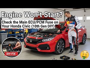 Engine Won't Start? Check the Main ECU/PCM Fuse on Your Honda Civic (10th Gen DIY)