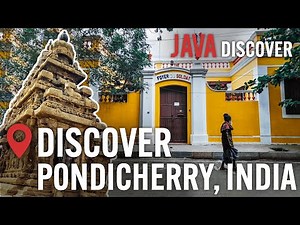 A Tour of French India | Discover Legendary City Puducherry (Pondicherry): Full Documentary