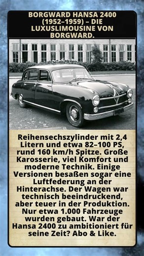 Borgward Hansa 2400 (1952–1959) – die Luxuslimousine von Borgward.