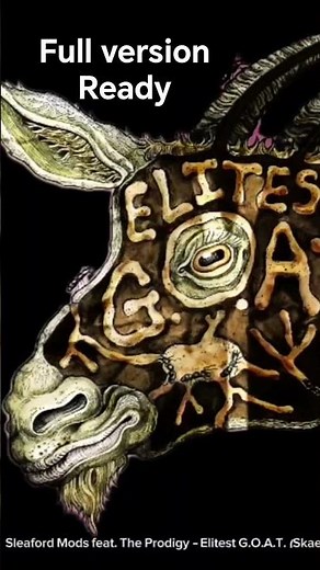 Sleaford Mods Elitest G.O.A.T The Prodigy Skaex.21xx Remix Full Version