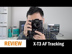 Fujifilm X-T3 AF Tracking Test