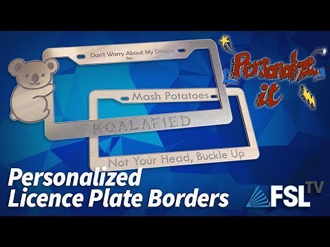 Laser Cut License Plate Frames - Personalize it!