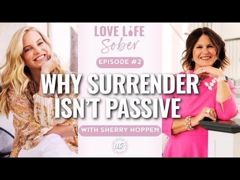 Christian Sobriety: Why Surrender Isn’t Passive | Sherry Hoppen