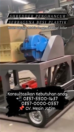 MESIN SHREDDER DIESEL PENGHANCUR BOTOL PLASTIK KALENG PENCACAH KERTAS SAMPAH KAYU KARUNG KAIN BESI M