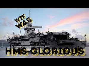HMS Glorious: The Aircraft Carrier Sunk by Battleships