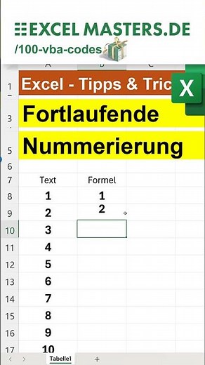 Excel: Quick and easy entry of consecutive numbering with formulas for beginners