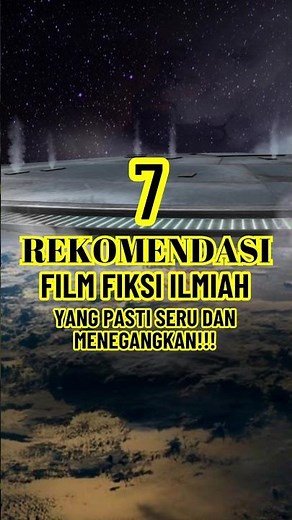 7 REKOMENDASI FILM FIKSI ILMIAH YANG PASTI SERU DAN MENEGANGKAN ❗❗❗ #rekomendasifilm #rekomendasi