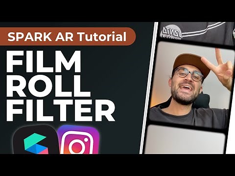 Film Roll Filter! | Spark AR Studio Tutorial - Create your own Instagram Effect