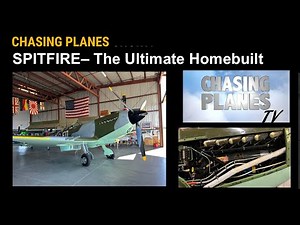 SPITFIRE- The Ultimate Homebuilt Project