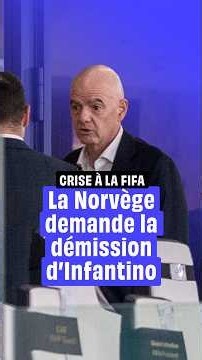 FIFA Crisis: Norwegian Football Federation Demands Infantino’s Resignation