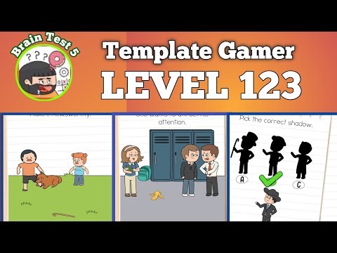 Brain Test 5 Level 123 Solution Walkthrough 