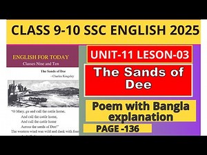 SSC Class 9-10 Poem The Sands of Dee English 1st Paper Page 136 Unit 11 Lesson 3 Bangla meaning Mary