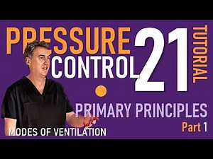 Pressure Controlled Ventilation - The Fundamentals 1