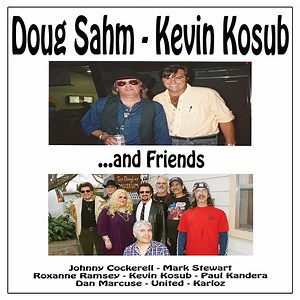 Doug Sahm - Doug Sahm, Kevin Kosub & Friends