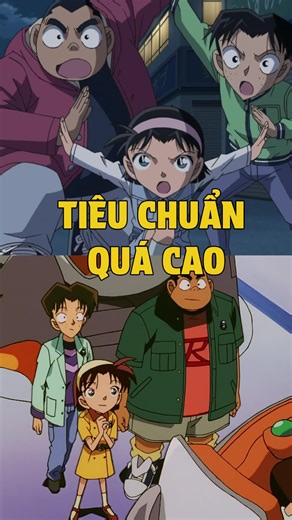 Tiêu chuẩn cao cho học sinh lớp 1 và Conan Movie 6