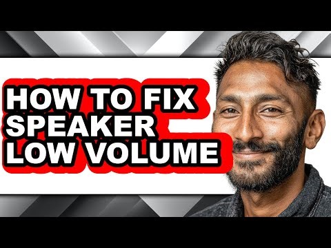 How to Fix Speaker Low Volume (updated)
