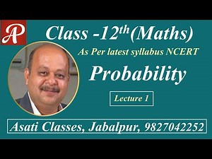 Probability | Lecture 1 | Class 12th | As per latest syllabus NCERT