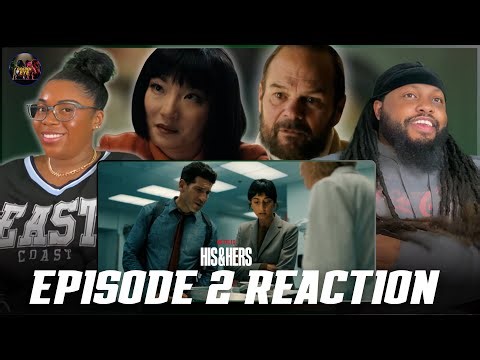 HIS & HERS EPISODE 2 Reaction | Someone Isn’t Telling the Whole Truth