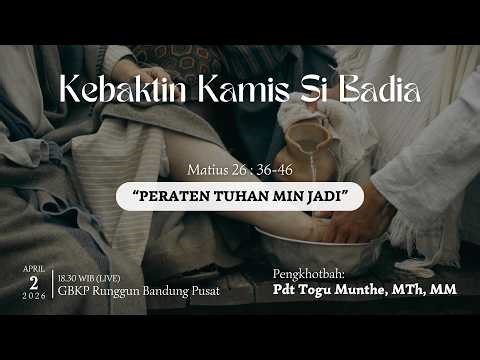 Kebaktin Kamis Si Badia, 02 April 2026 (Rupa Liturgi : Mbentar)