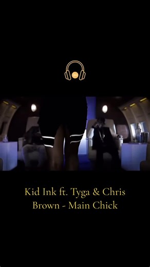 Kid Ink ft. Tyga & Chris Brown - Main Chick Music Video