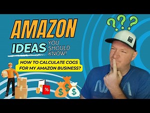 How to Calculate Costs of Goods Sold for Your Amazon Business