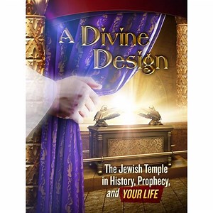 A Divine Design: The Jewish Temple in History, Prophecy, and Your Life