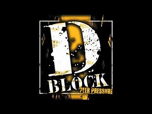 D-Block - Peer Pressure Full Album