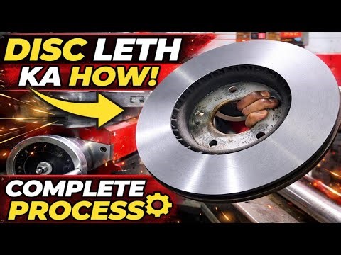 Brake Disc Lathe Complete Process