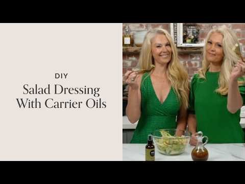 DIY: Salad Dressing with Carrier Oils