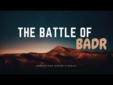 The Battle of Badr | A Turning Point in Islamic History