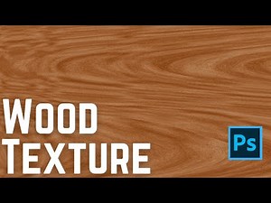 How to Make Wood Texture in Photoshop