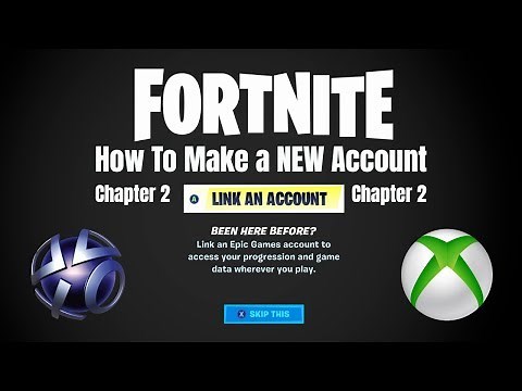 Fortnite Chapter 2 How To Make A new Account (Xbox/PS4)